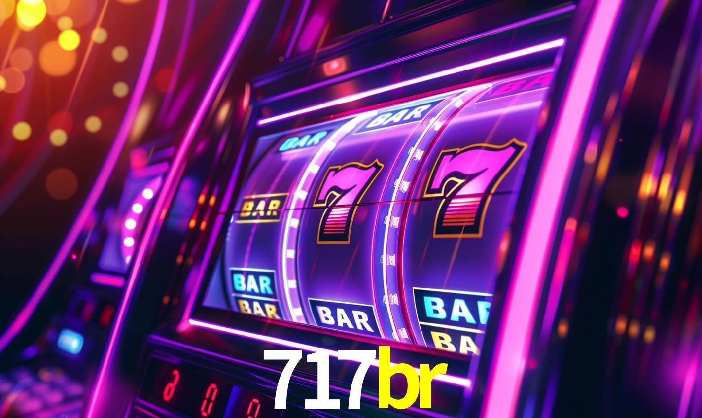 717br - Cassino das Emoções Fortes - 717br.com